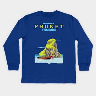 I'm On Vacation In Phuket Thailand Kids Long Sleeve T-Shirt